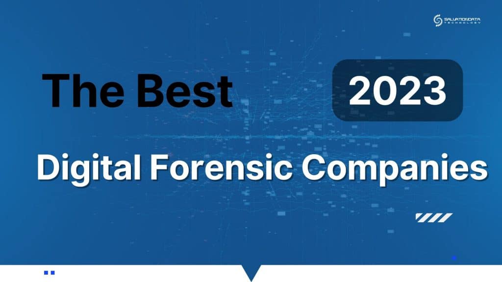 The Best Digital Forensic Companies 2023