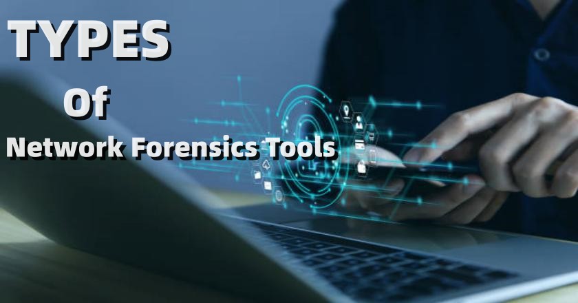 types-of-forensics-tools