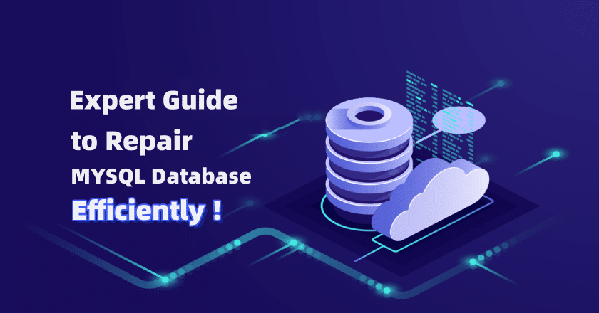 Expert Guide to Repair MySQL Database Efficiently