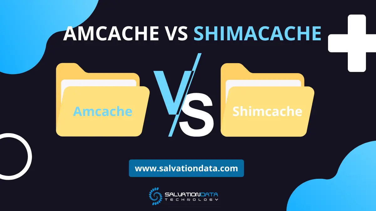 Amcache Vs Shimcache